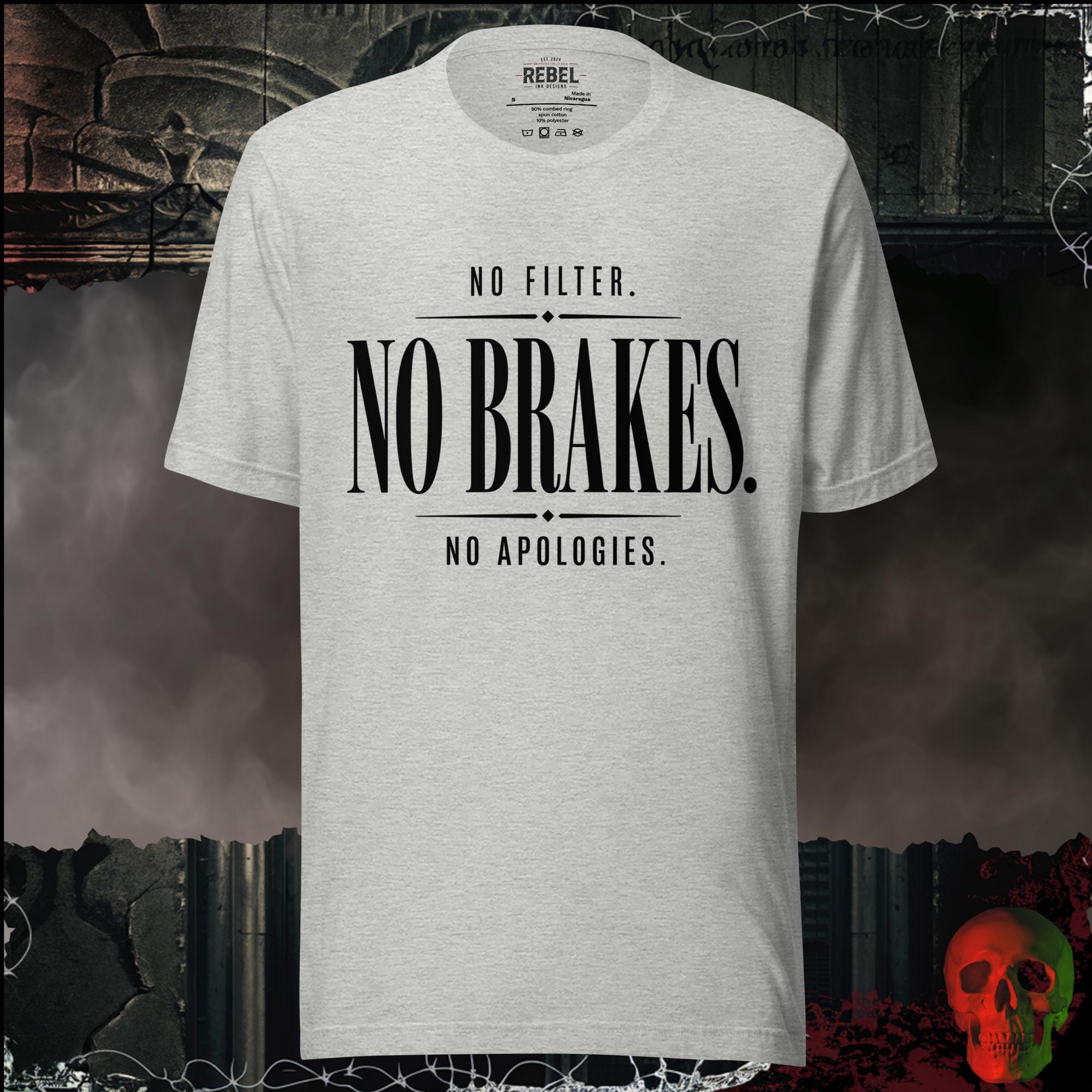 T-Shirt Athletic Heather / S No Filter No Brakes No Apologies Graphic Tee | Rebel Ink Designs