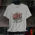 T-Shirt Athletic Heather / S Not for Everyone T-Shirt