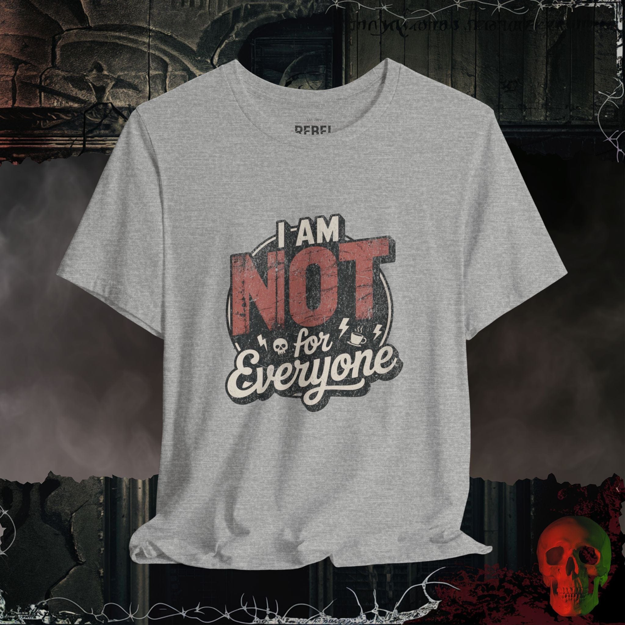 T-Shirt Athletic Heather / S Not for Everyone T-Shirt