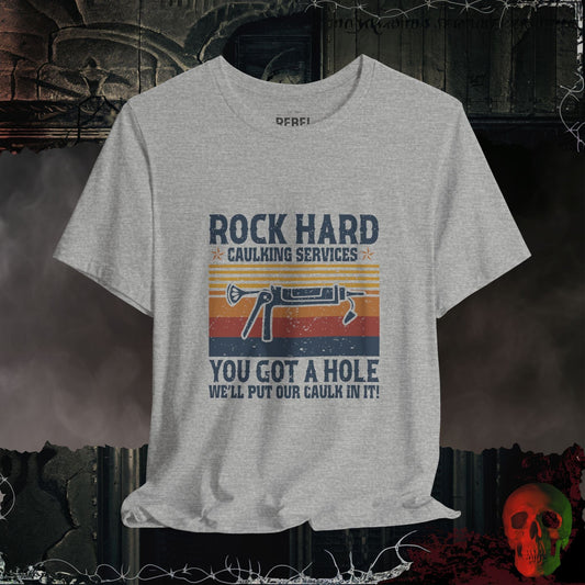 T-Shirt Athletic Heather / S Rock Hard Caulking Tee