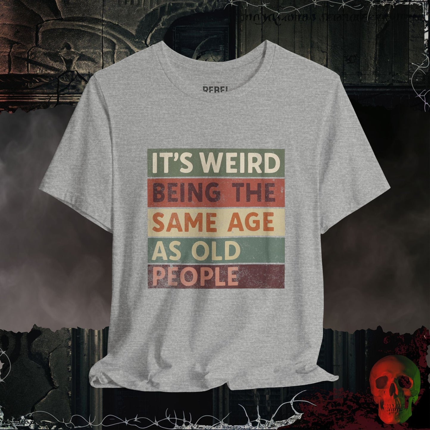 T-Shirt Athletic Heather / S Same Age as Old People T-Shirt