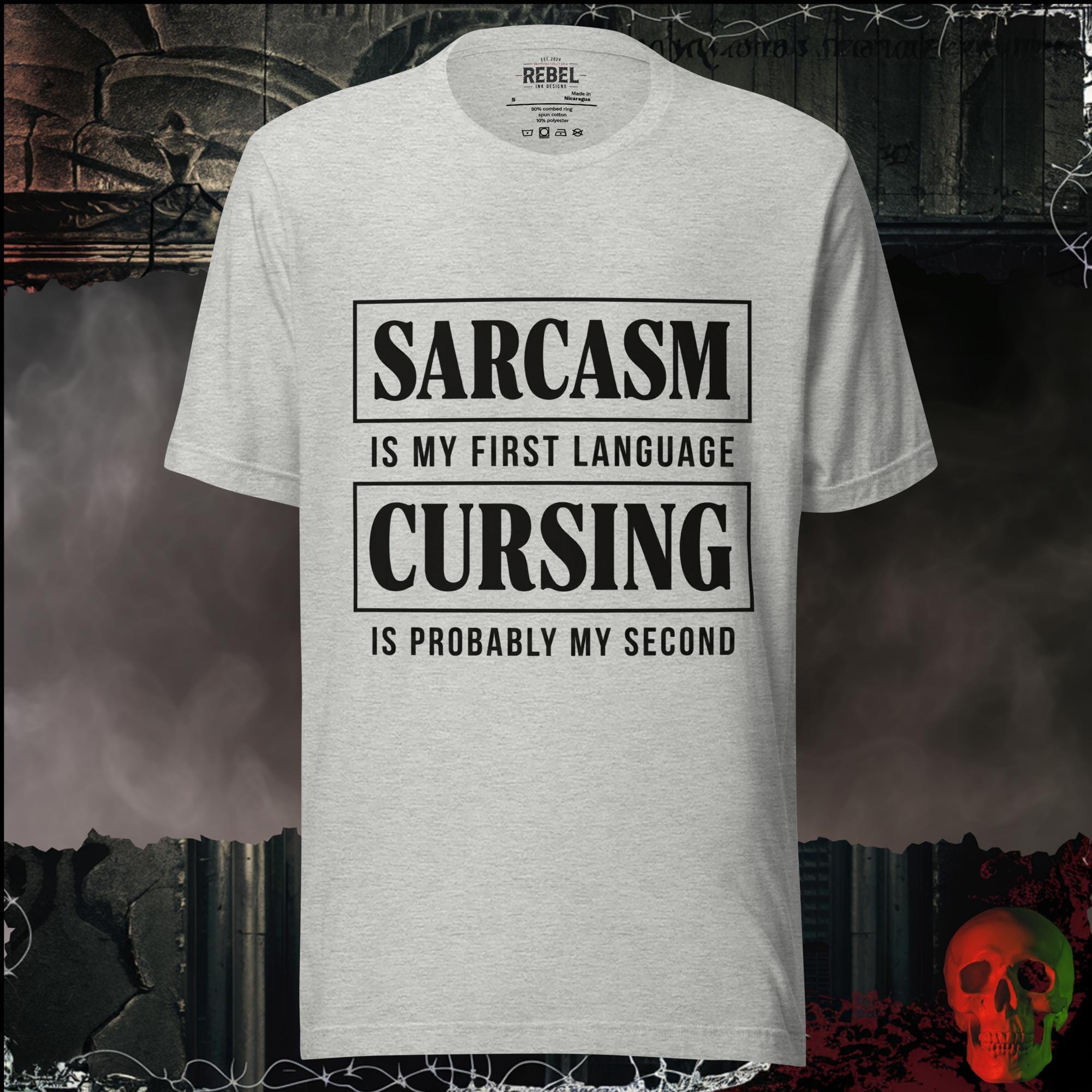 T-Shirt Athletic Heather / S Sarcasm Is My First Language Cursing Is Probably My Second Graphic Tee | Rebel Ink Designs