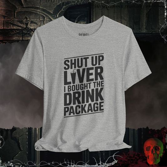 T-Shirt Athletic Heather / S Shut Up Liver Tee