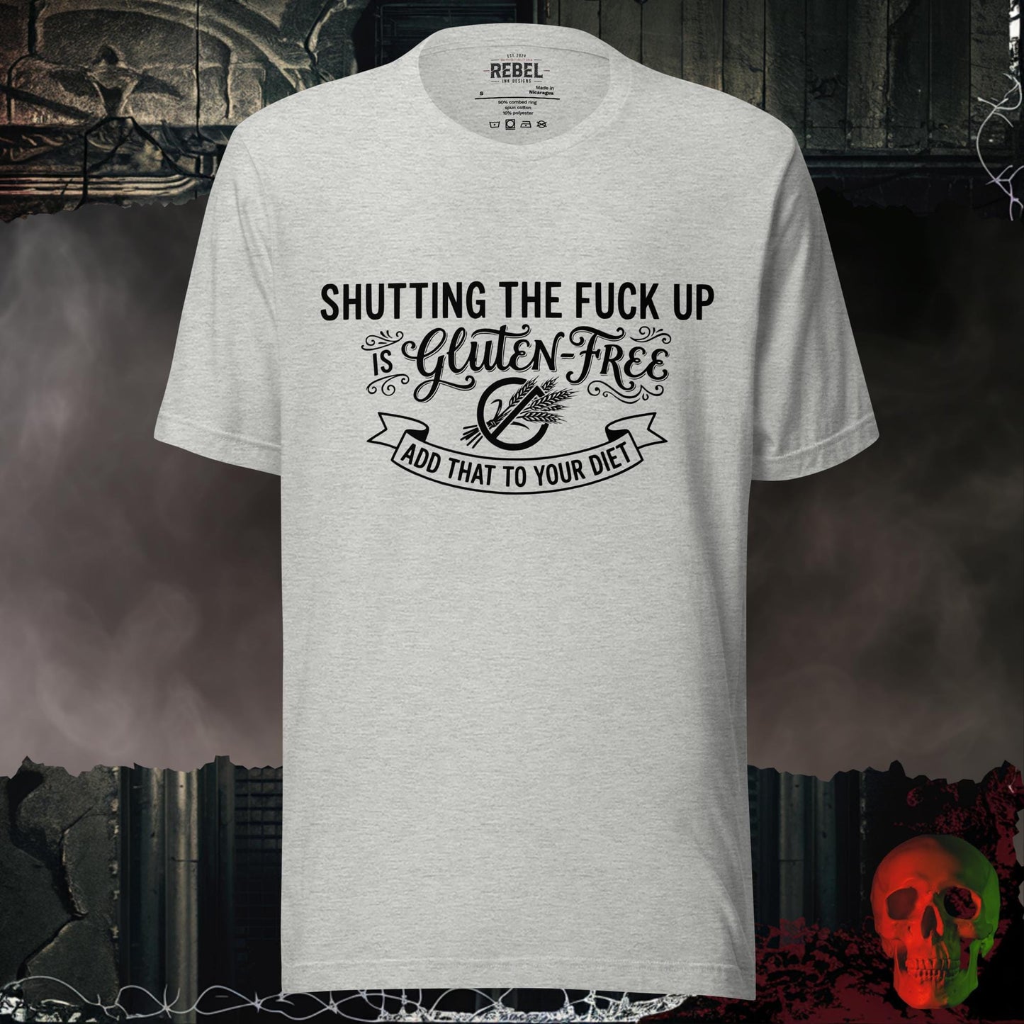 T-Shirt Athletic Heather / S Shutting Up Is Gluten-Free Tee