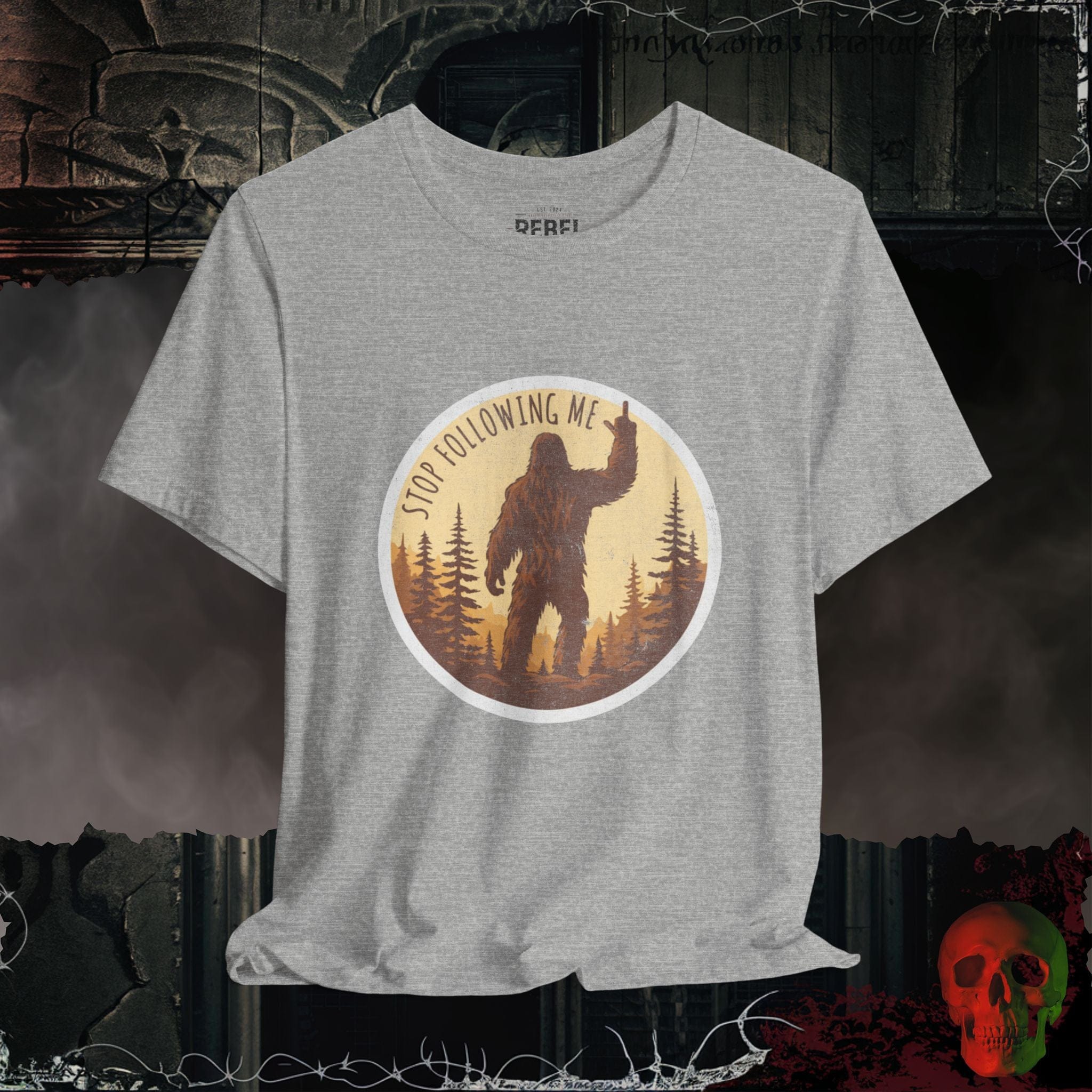 T-Shirt Athletic Heather / S Stop Following Me – Bigfoot Tee