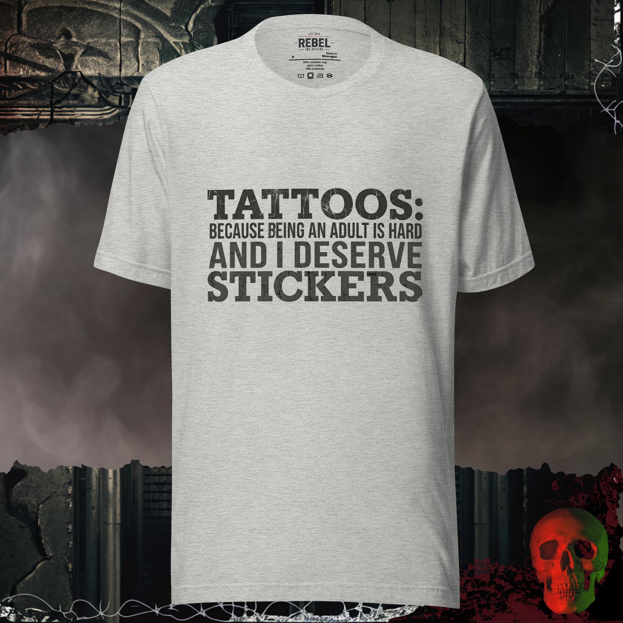 T-Shirt Athletic Heather / S Tattoos Are Just Stickers Graphic Tee | Rebel Ink Designs