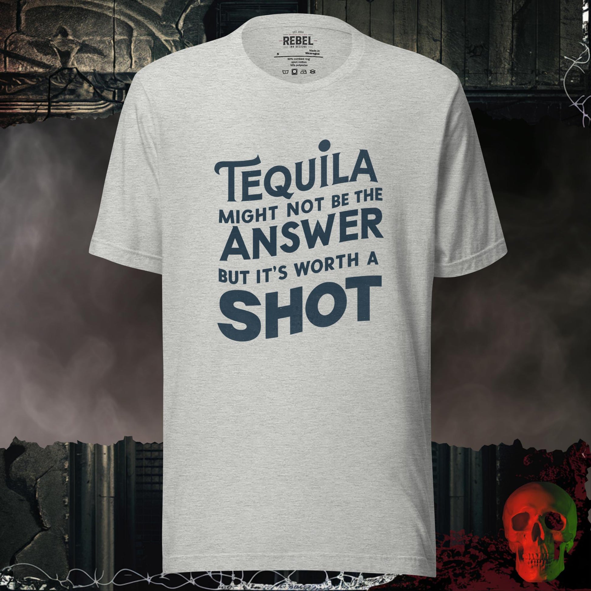 T-Shirt Athletic Heather / S Tequilla is a Decision Tee