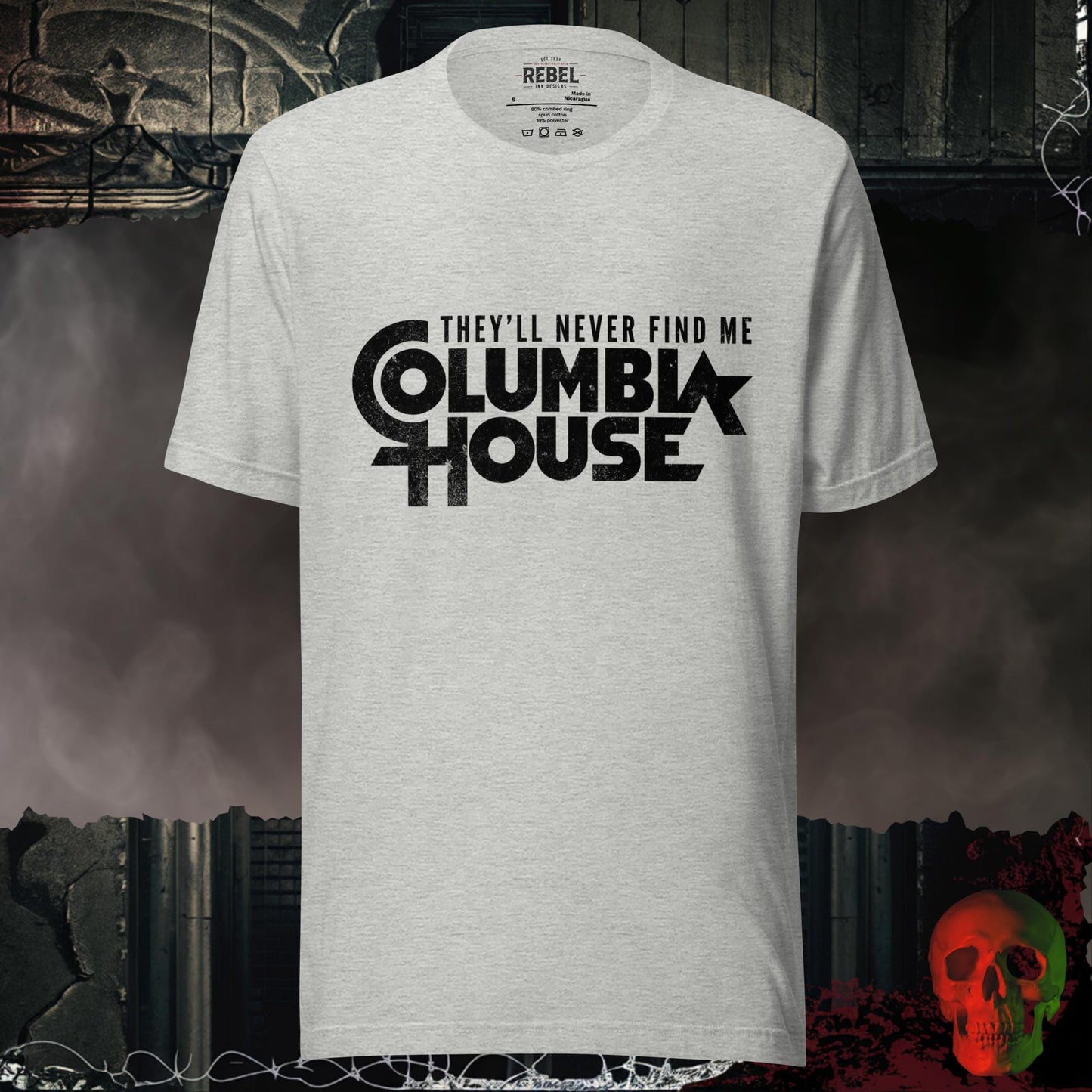 T-Shirt Athletic Heather / S They’ll Never Find Me Columbia House Tee