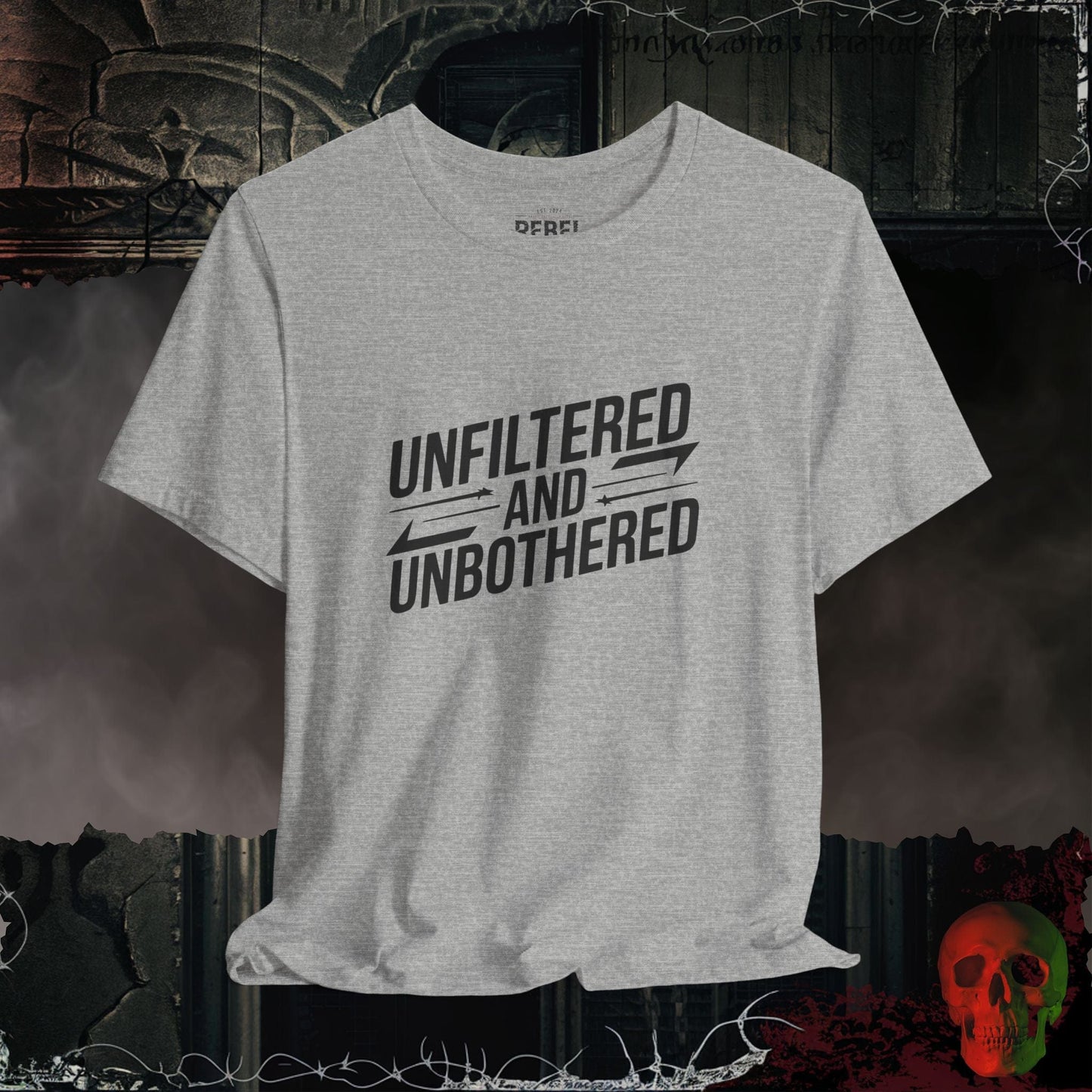 T-Shirt Athletic Heather / S Unfiltered and Unbothered T-Shirt