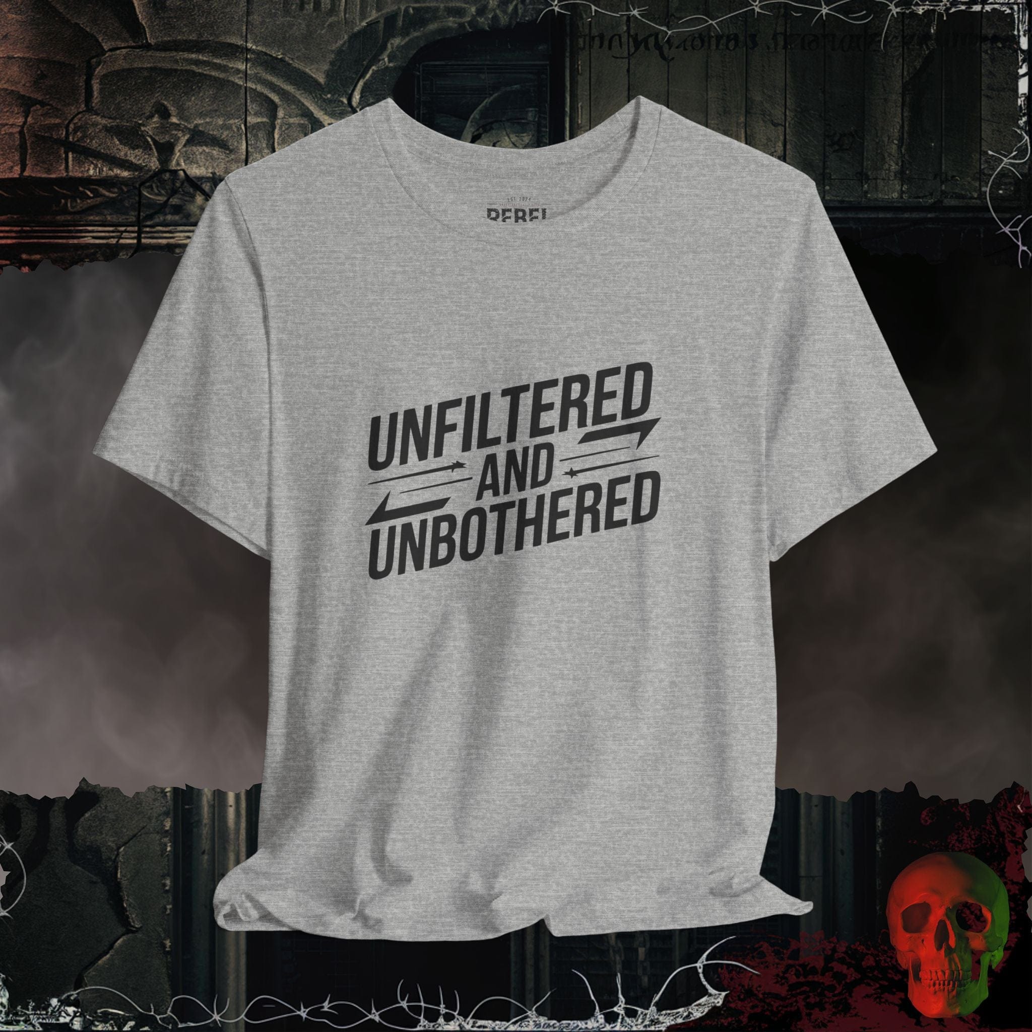 T-Shirt Athletic Heather / S Unfiltered and Unbothered T-Shirt