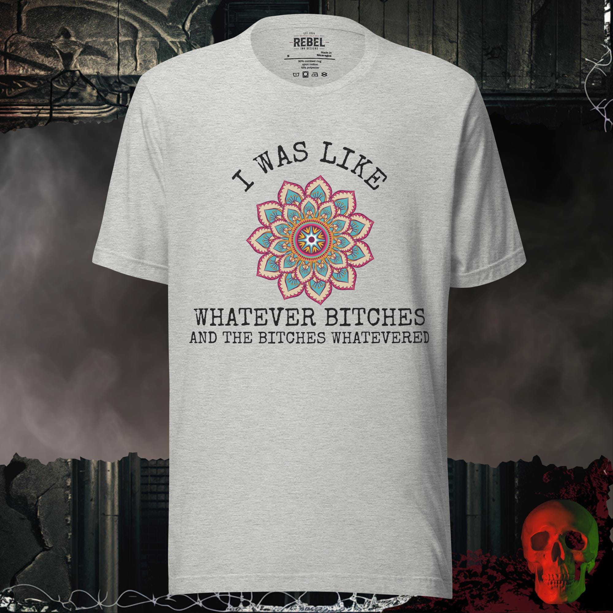 T-Shirt Athletic Heather / S Whatever Bitches Graphic Tee | Rebel Ink Designs