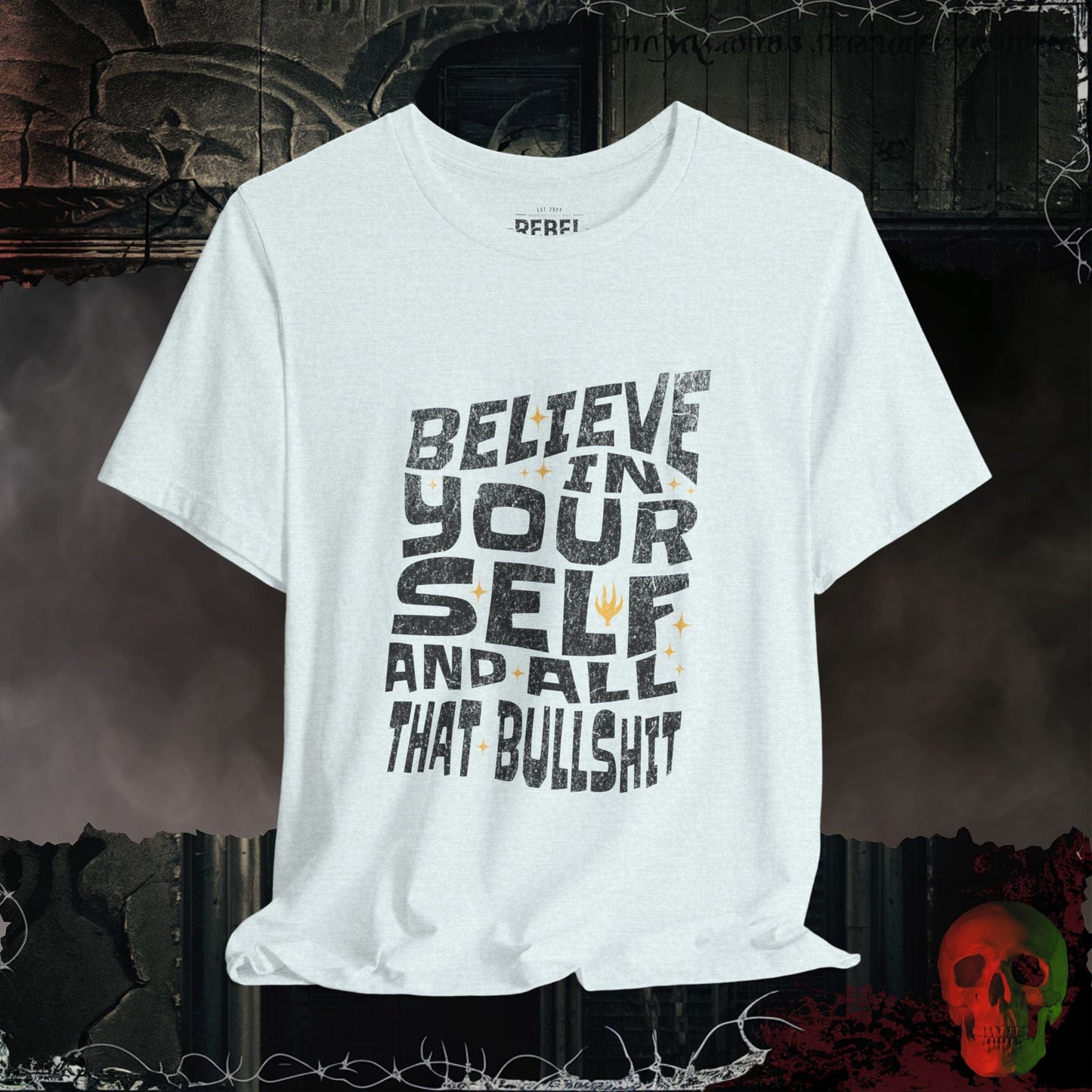 T-Shirt Believe In Yourself Tee