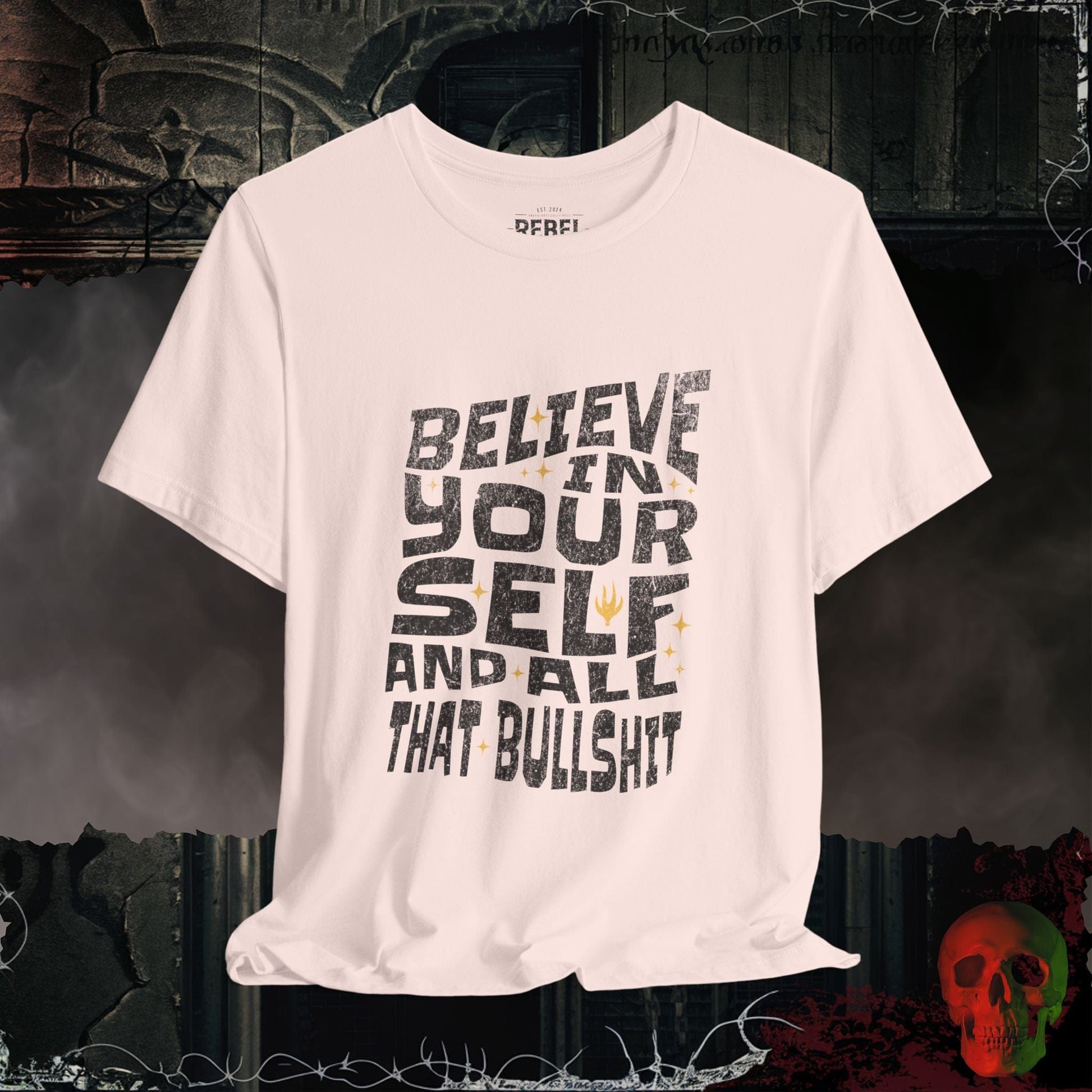 T-Shirt Believe In Yourself Tee