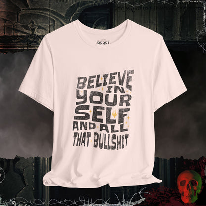 T-Shirt Believe In Yourself Tee