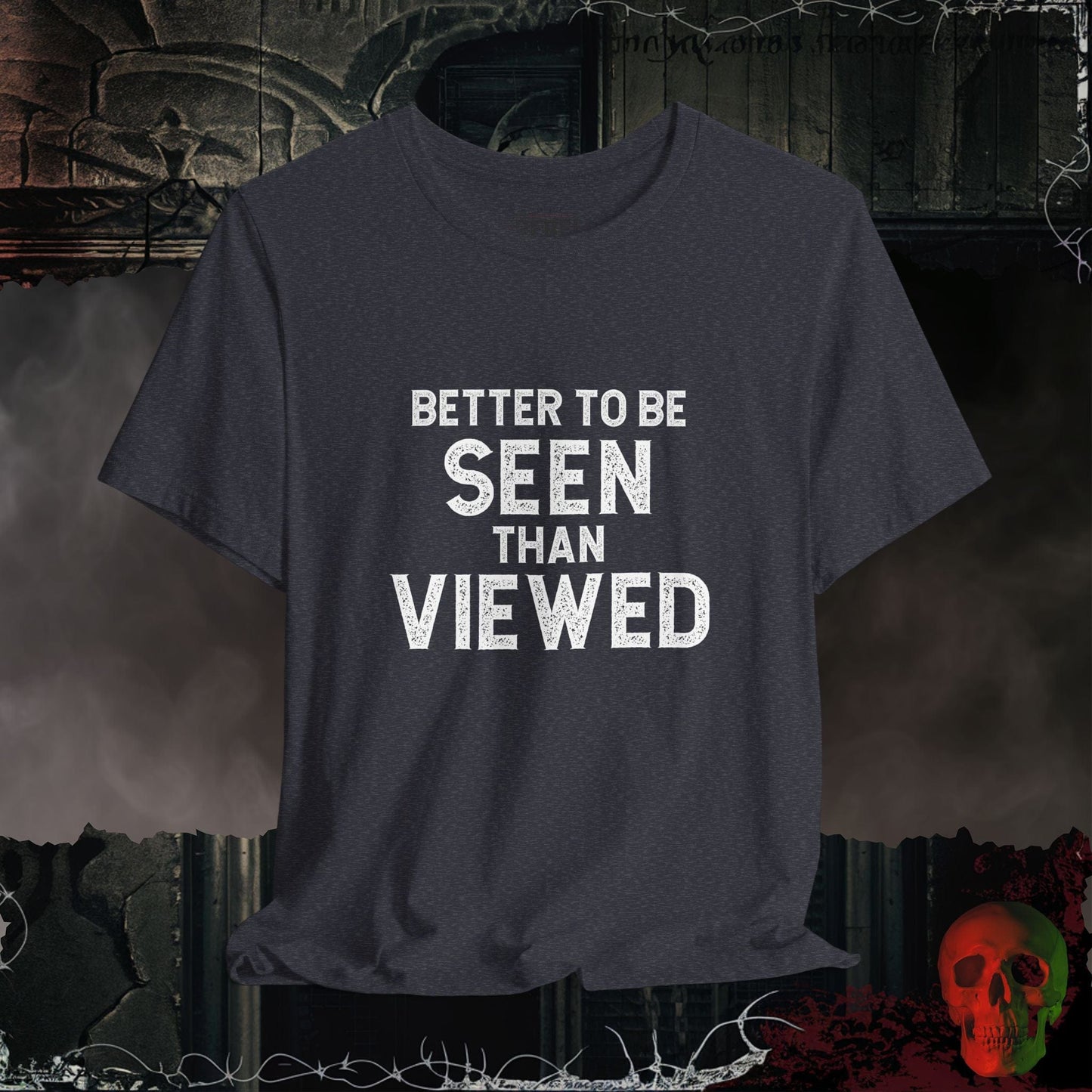 T-Shirt Better To Be Dead or Alive T-Shirt