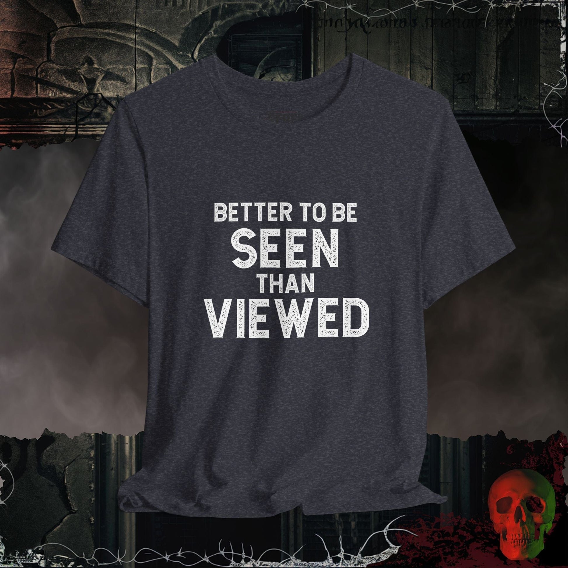 T-Shirt Better To Be Dead or Alive T-Shirt