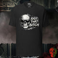 T-Shirt Black Heather / S 100% That Bitch Tee