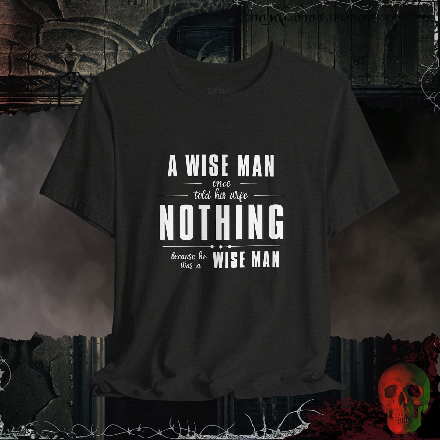T-Shirt Black Heather / S A Wise Man T-Shirt