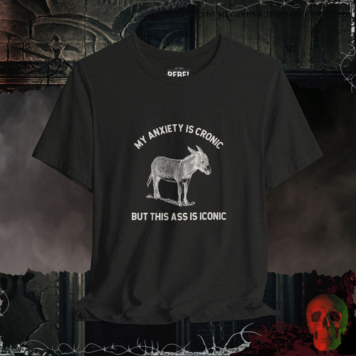 T-Shirt Black Heather / S Anxiety is Chronic T-Shirt