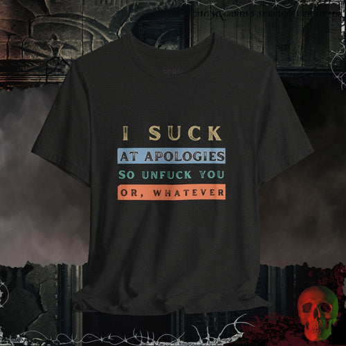 T-Shirt Black Heather / S Apologies Suck Tee