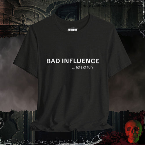 T-Shirt Black Heather / S Bad Influence Tee