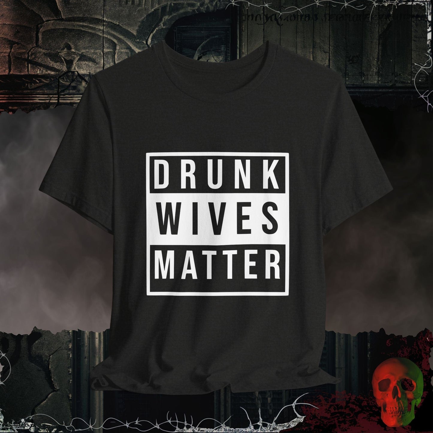 T-Shirt Black Heather / S Drunk Wives... Tee