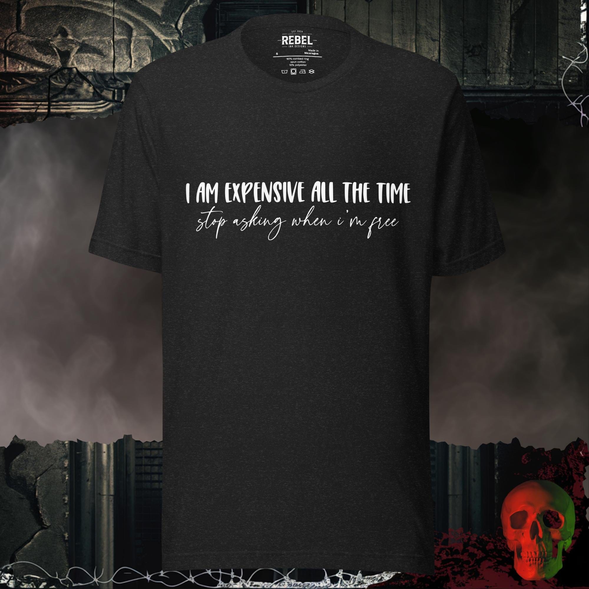 T-Shirt Black Heather / S Expensive All The Time Tee