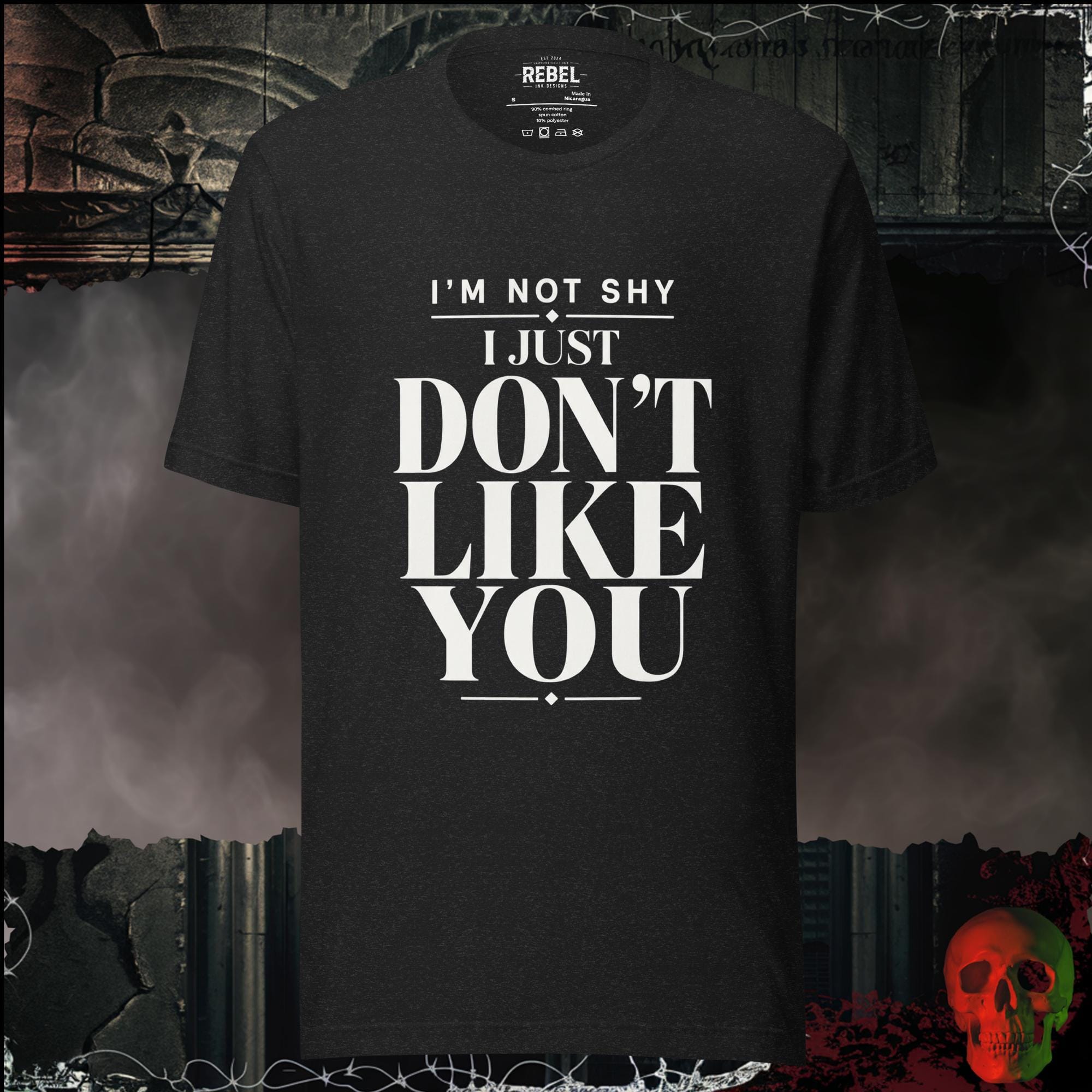 T-Shirt Black Heather / S I'm Not Shy I Just Don't Like You Graphic Tee | Rebel Ink Designs