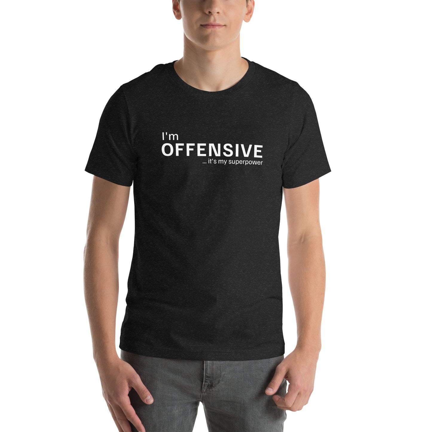 T-Shirt Black Heather / S I'm Offensive T-Shirt