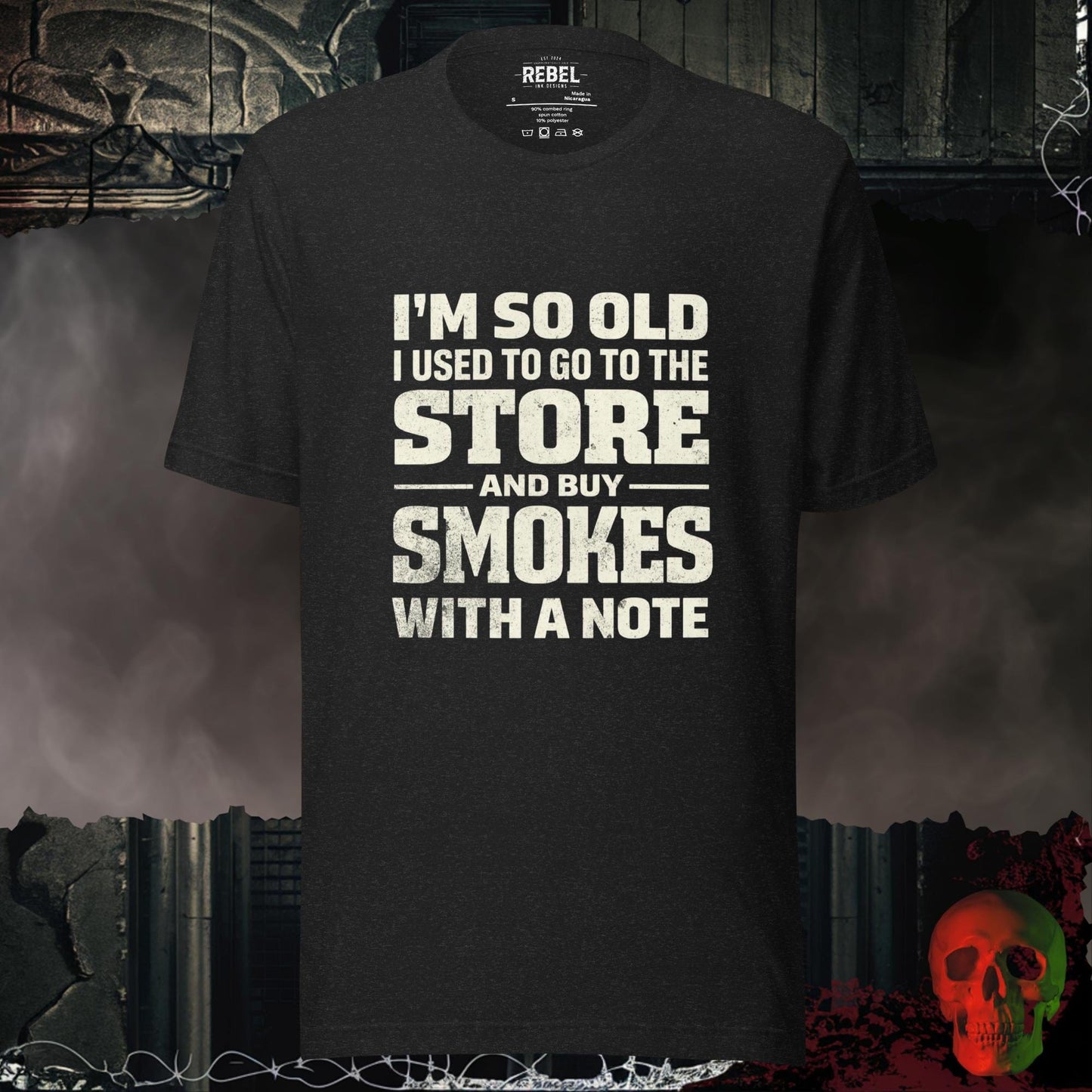 T-Shirt Black Heather / S I’m So Old I Bought Smokes With a Note Tee