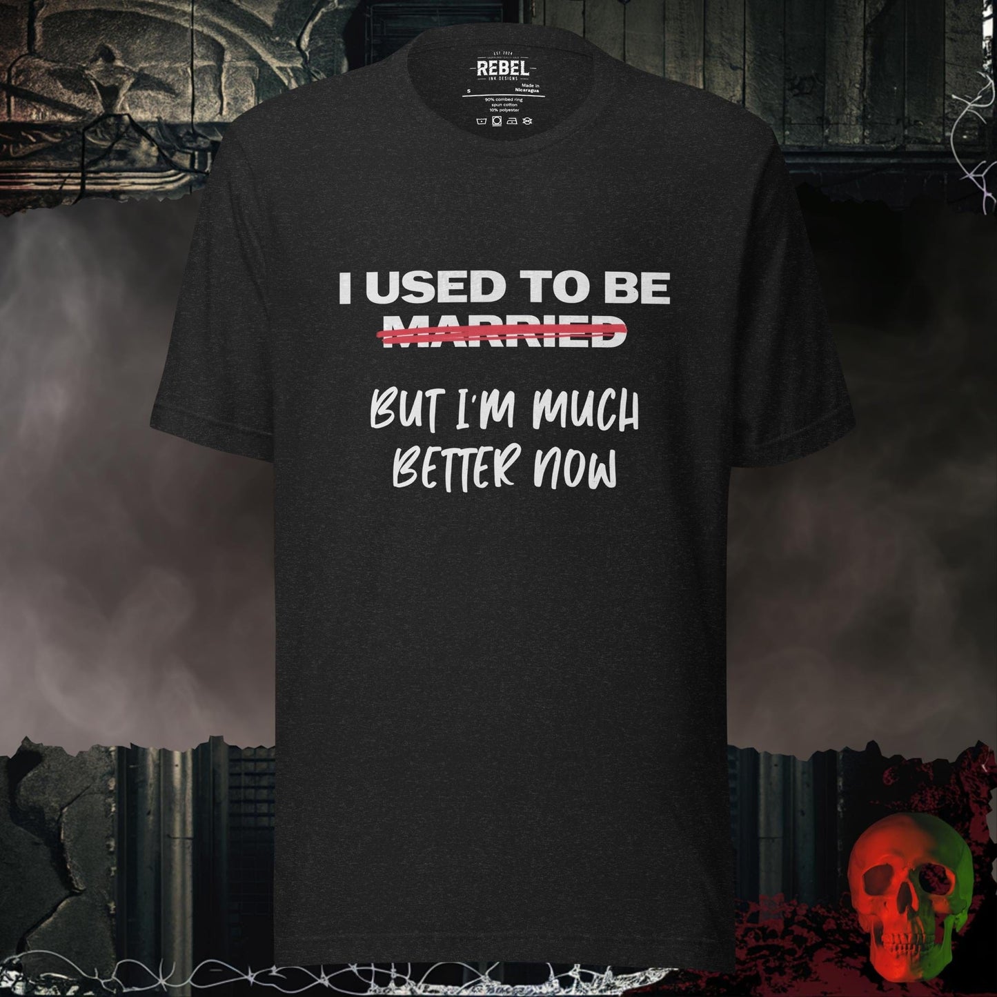 T-Shirt Black Heather / S I Used to Be Married (But I’m Much Better Now) Tee