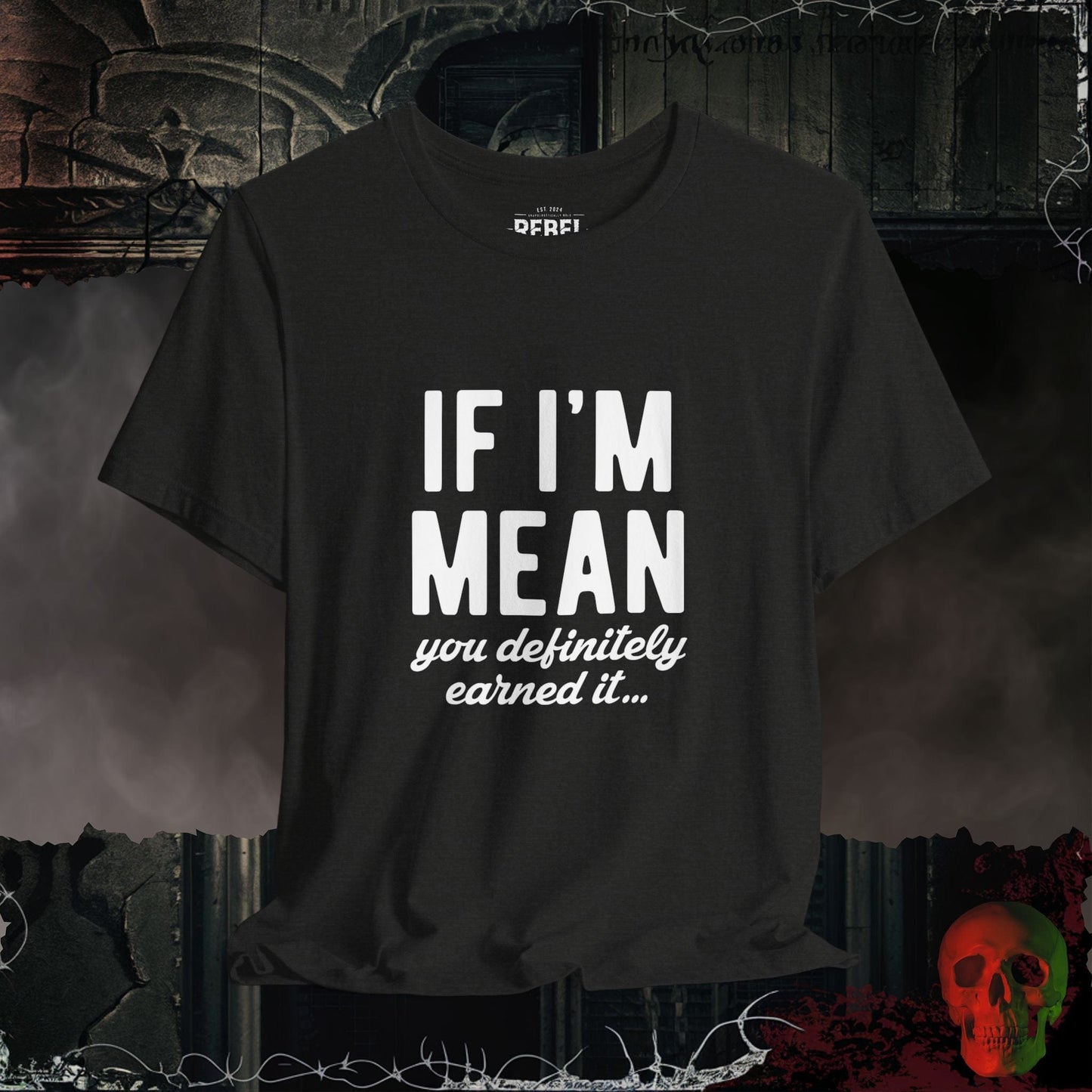 T-Shirt Black Heather / S If I am Mean Tee