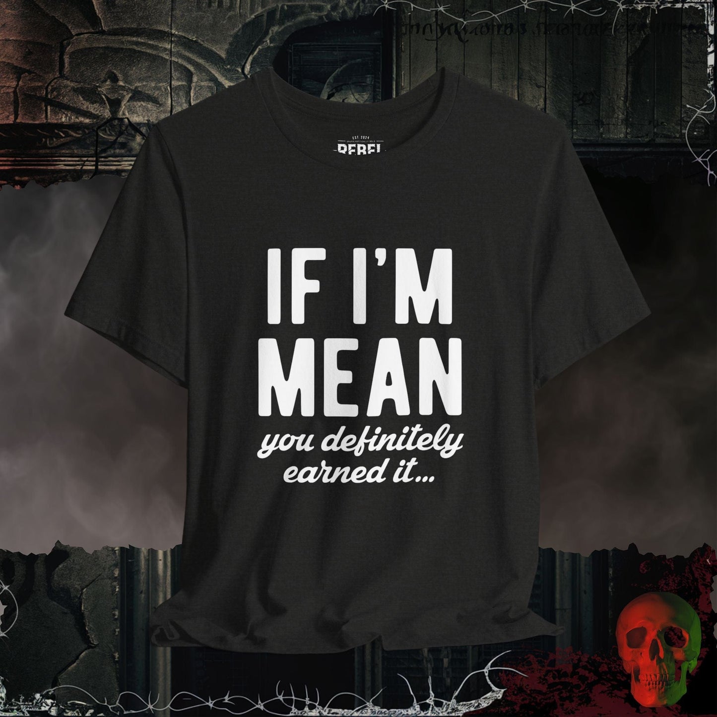 T-Shirt Black Heather / S If I am Mean Tee
