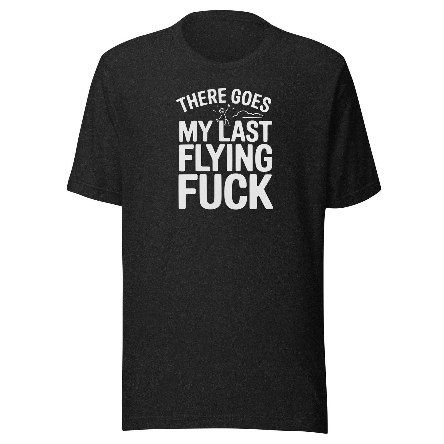 T-Shirt Black Heather / S Last Flying F#ck Tee