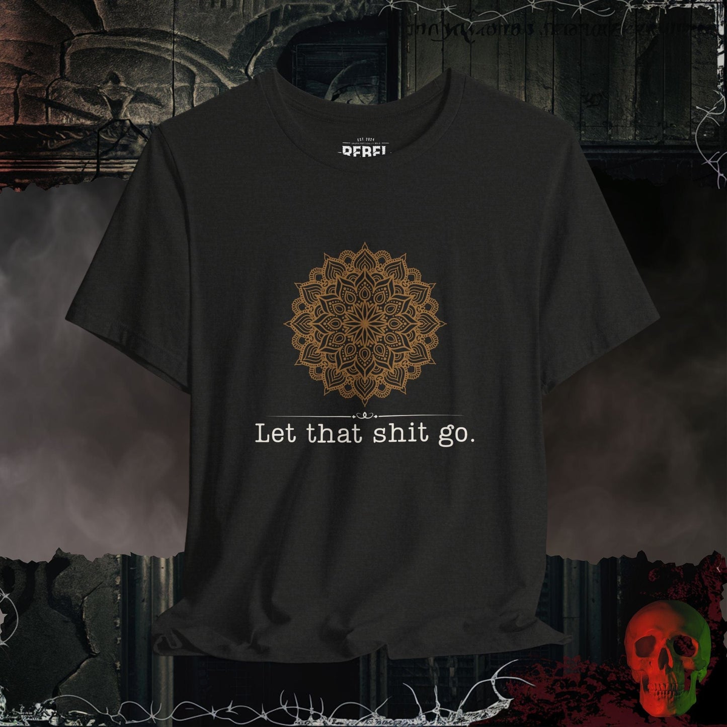 T-Shirt Black Heather / S Let That Sh*t Go Tee
