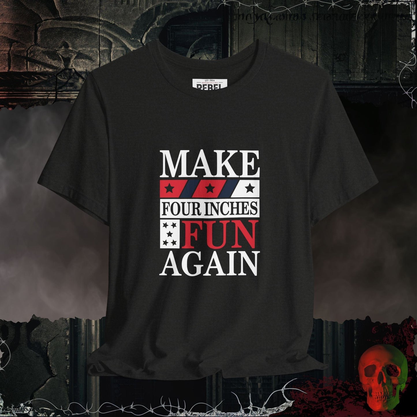 T-Shirt Black Heather / S Make Four Inches Fun Again