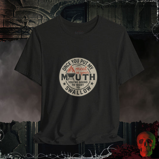 T-Shirt Black Heather / S Meat in Your Mouth Tee
