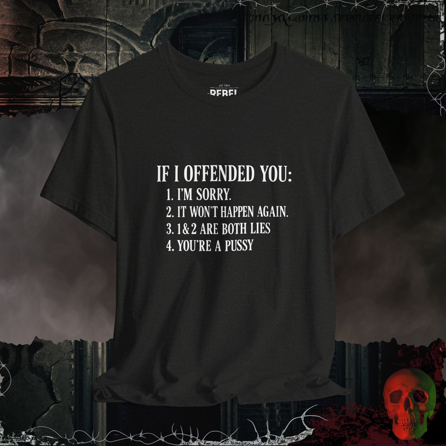 T-Shirt Black Heather / S Not Sorry I Offended You Tee