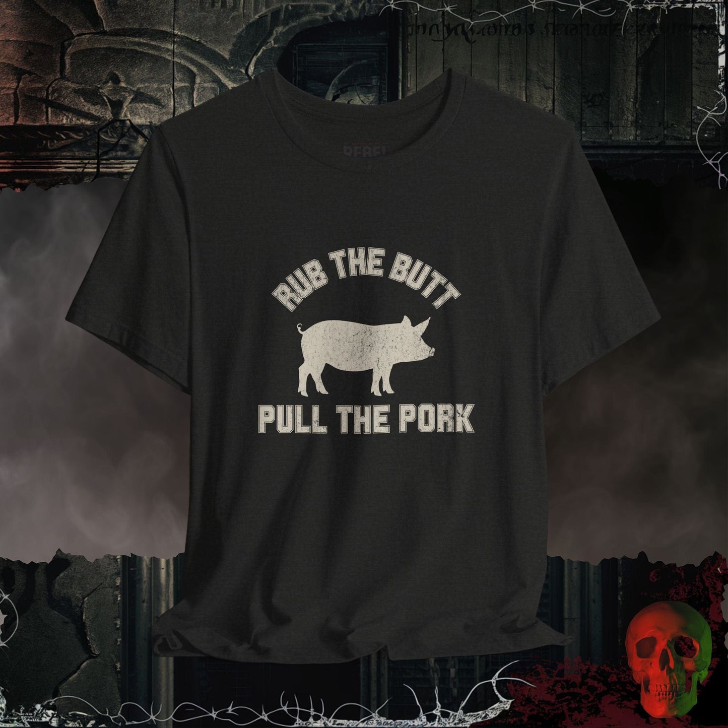 T-Shirt Black Heather / S Rubbing Butts and Pulling Pork T-Shirt
