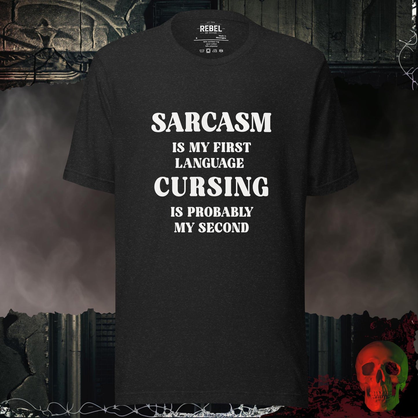 T-Shirt Black Heather / S Sarcasm Is My First Language Tee