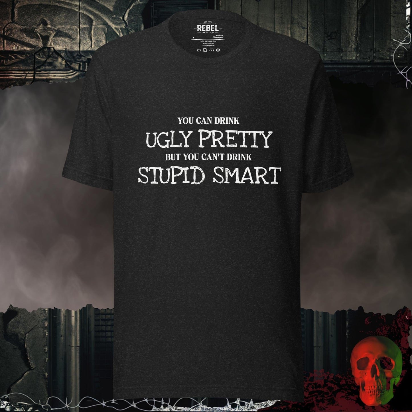 T-Shirt Black Heather / S Ugly Pretty, Not Stupid Smart Tee