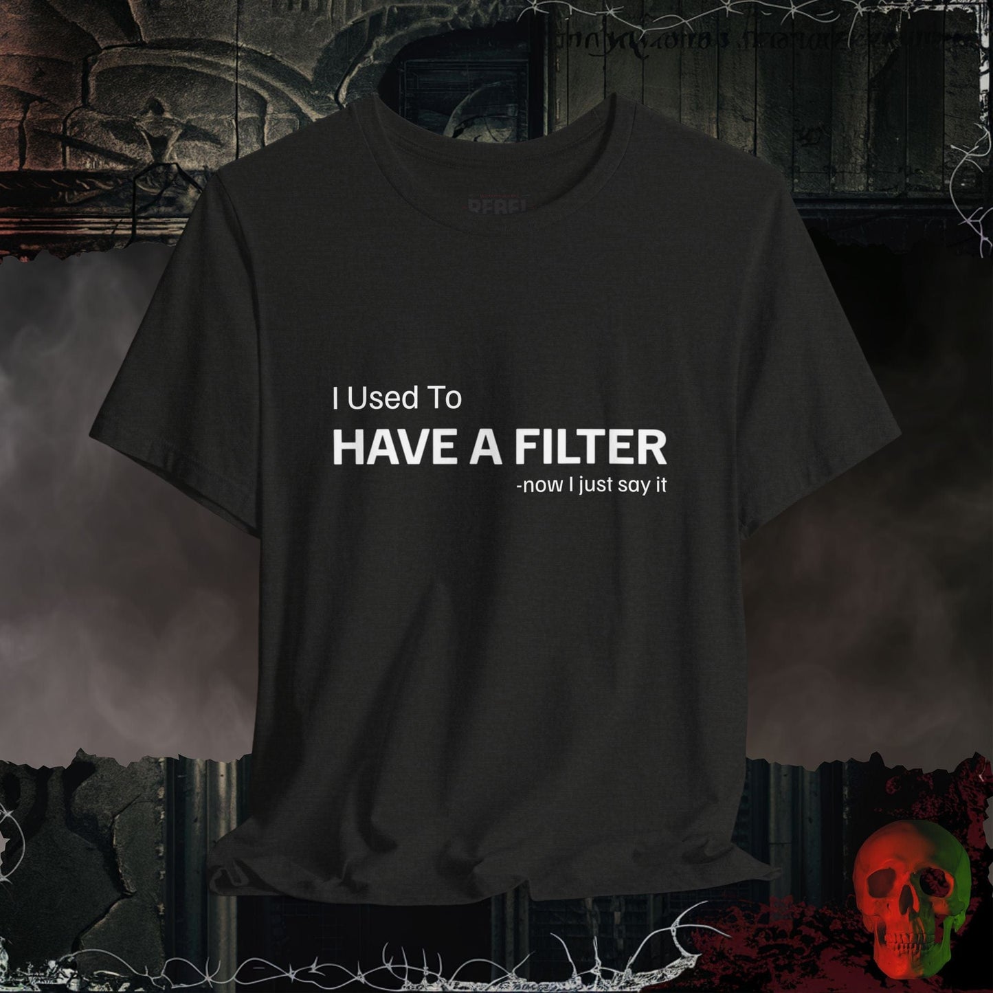 T-Shirt Black Heather / S Used To Have A Filter T-Shirt