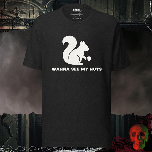 T-Shirt Black Heather / S Wanna See My Nuts Tee