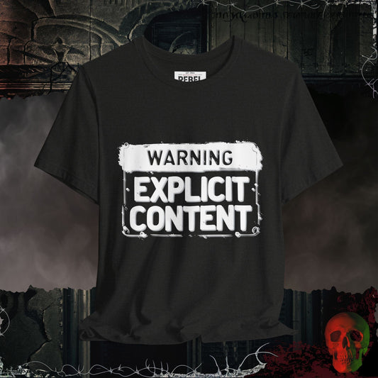 T-Shirt Black Heather / S Warning : Explicit Content Tee
