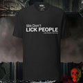 T-Shirt Black Heather / S WE DON’T LICK PEOPLE Graphic Tee | Rebel Ink Designs