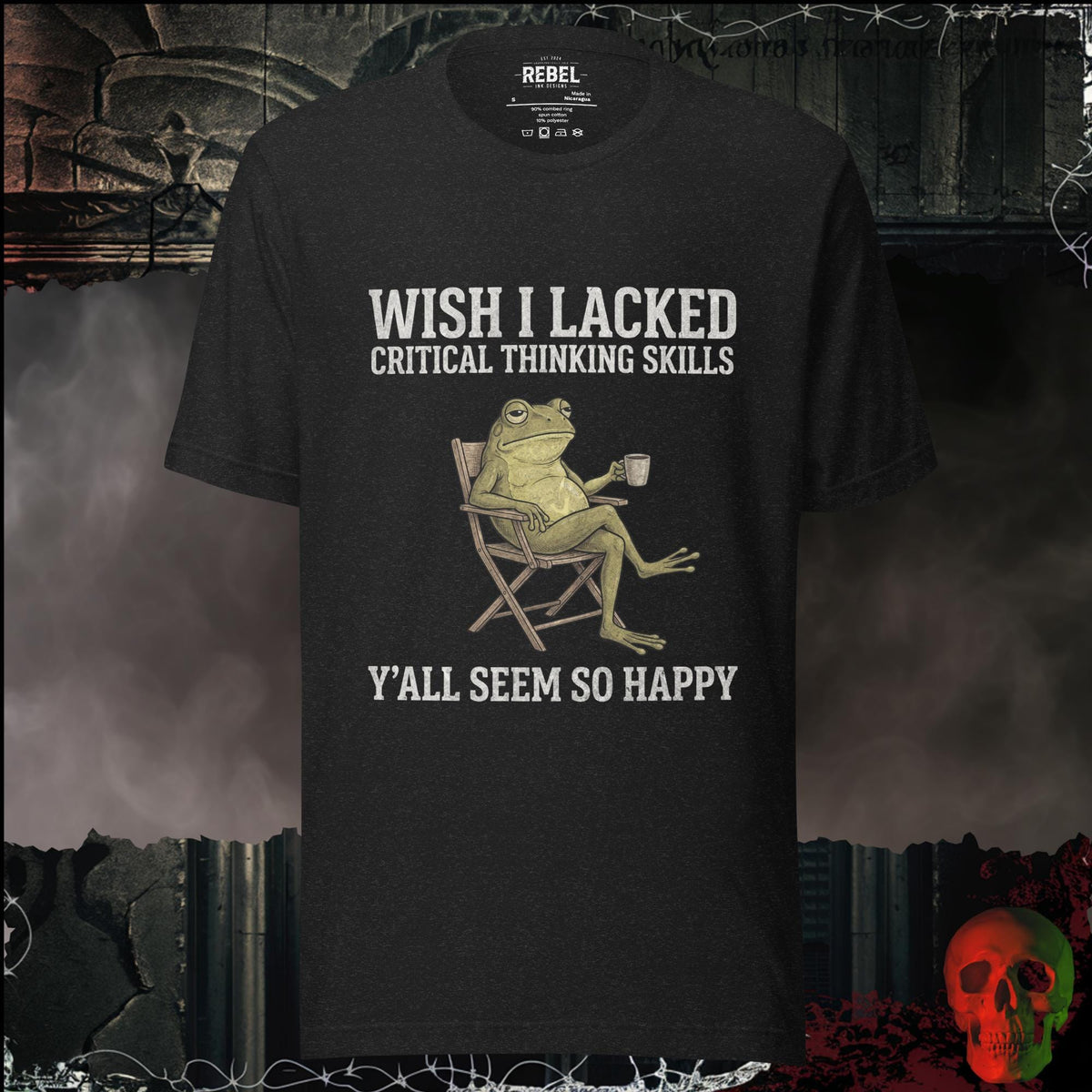 T-Shirt Black Heather / S Wish I Lacked Critical Thinking Skills Graphic Tee | Rebel Ink Designs
