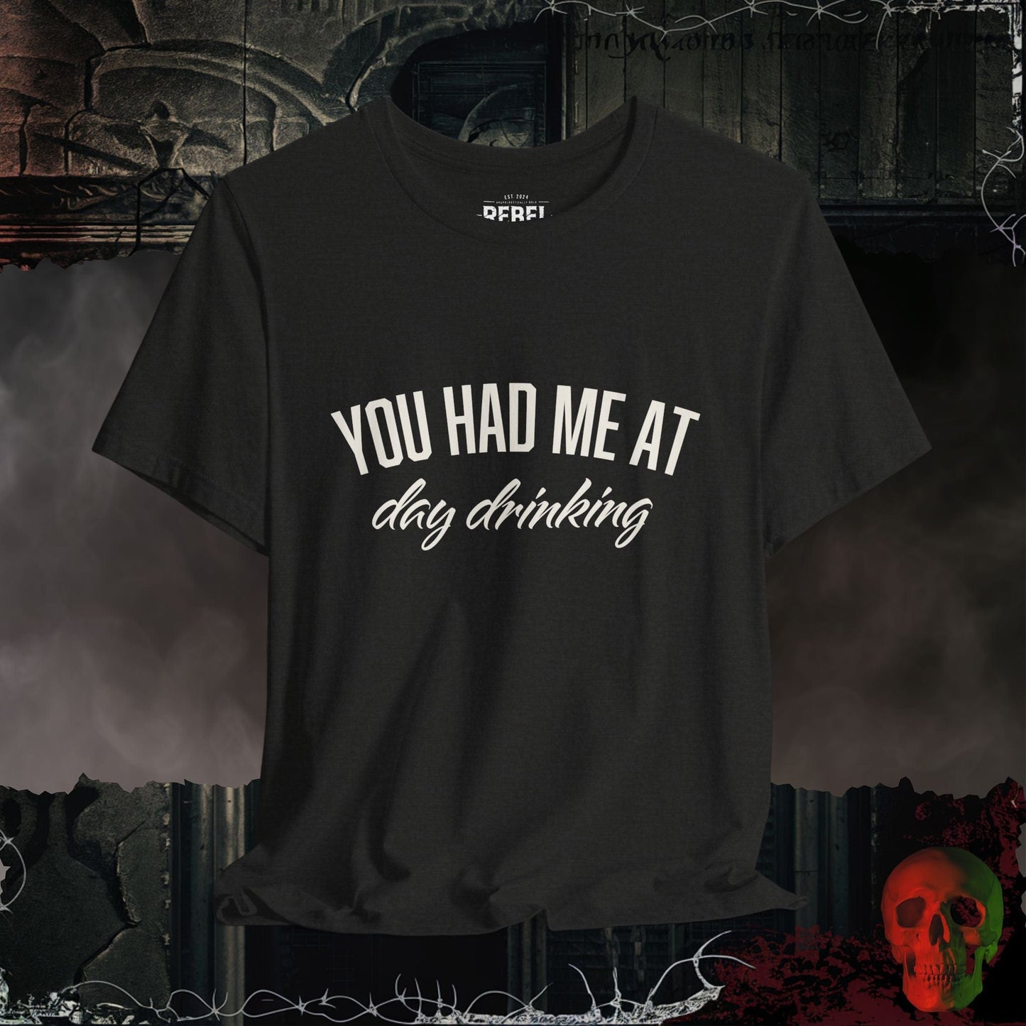 T-Shirt Black Heather / S You Had Me At Day Drinking Tee