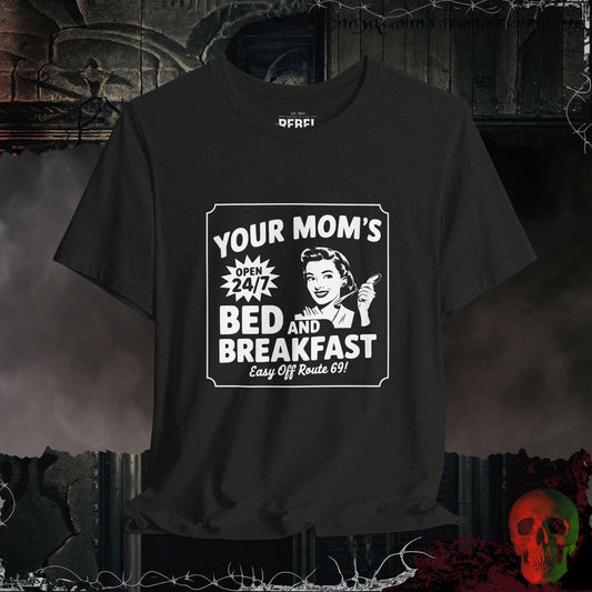 T-Shirt Black Heather / S Your Mom’s Bed and Breakfast Tee