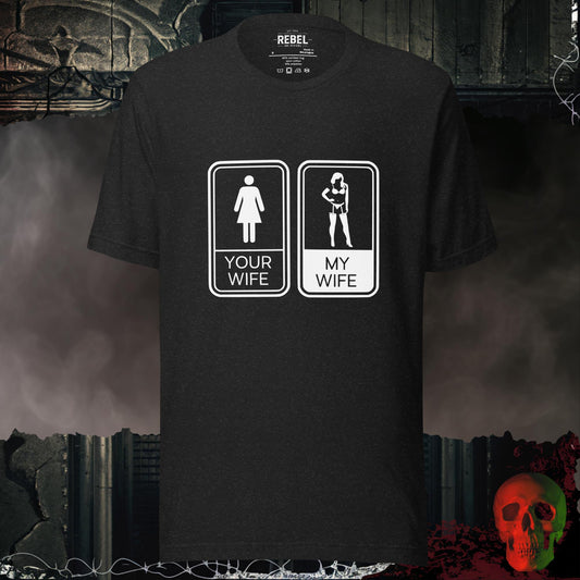 T-Shirt Black Heather / S Your Wife vs. My Wife T-Shirt