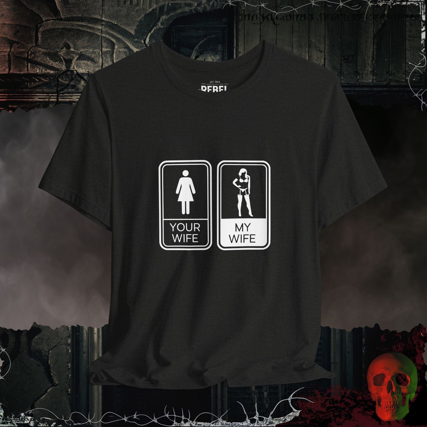 T-Shirt Black Heather / S Your Wife vs. My Wife T-Shirt | Funny & Bold Graphic Tee